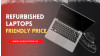 The Smart Choice: Unraveling the Benefits of Refurbished Laptops